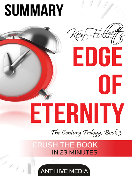 Title details for Ken Follett's Edge of Eternity Summary by Ant Hive Media - Available
